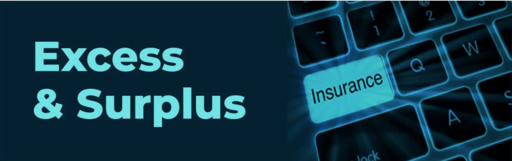 Excess & Surplus Insurance